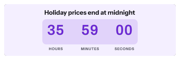 Last day of the sale: Holiday prices end at midnight, with its countdown