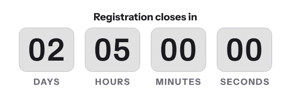 Registration closes: Registration closes in, with its countdown
