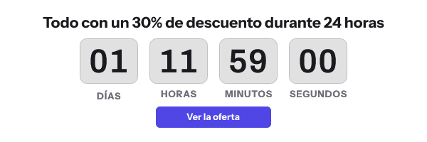 The same timer in Spanish: Todo con un 30% de descuento durante 24 horas, with the labels DÍAS, HORAS, MINUTOS and SEGUNDOS and a Ver la oferta button.