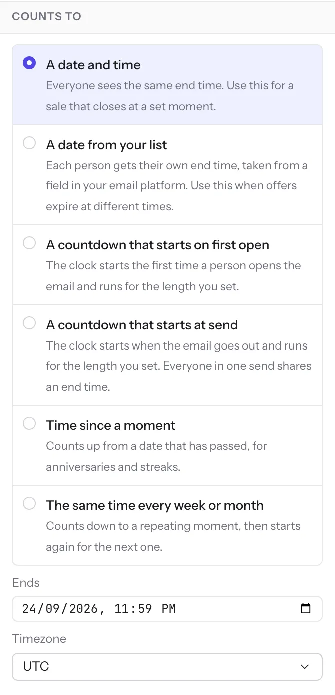 The Counts to section of the timer panel listing six options: A date and time, selected; A date from your list; A countdown that starts on first open; A countdown that starts at send; Time since a moment; The same time every week or month. Below are the end date and the timezone, UTC.