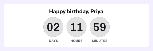 Countdown headed Happy birthday, Priya, reading 02 days 11 hours 59 minutes