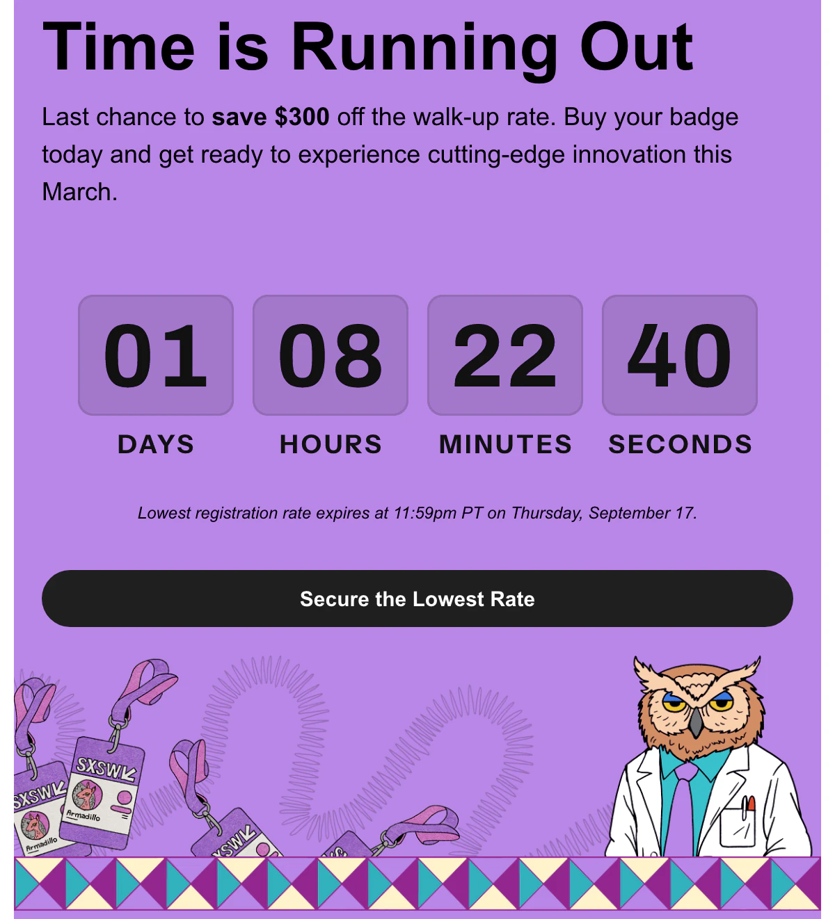 The SXSW EDU registration email with a countdown on purple cards above the Secure the Lowest Rate button, in place of SXSW EDU's own.